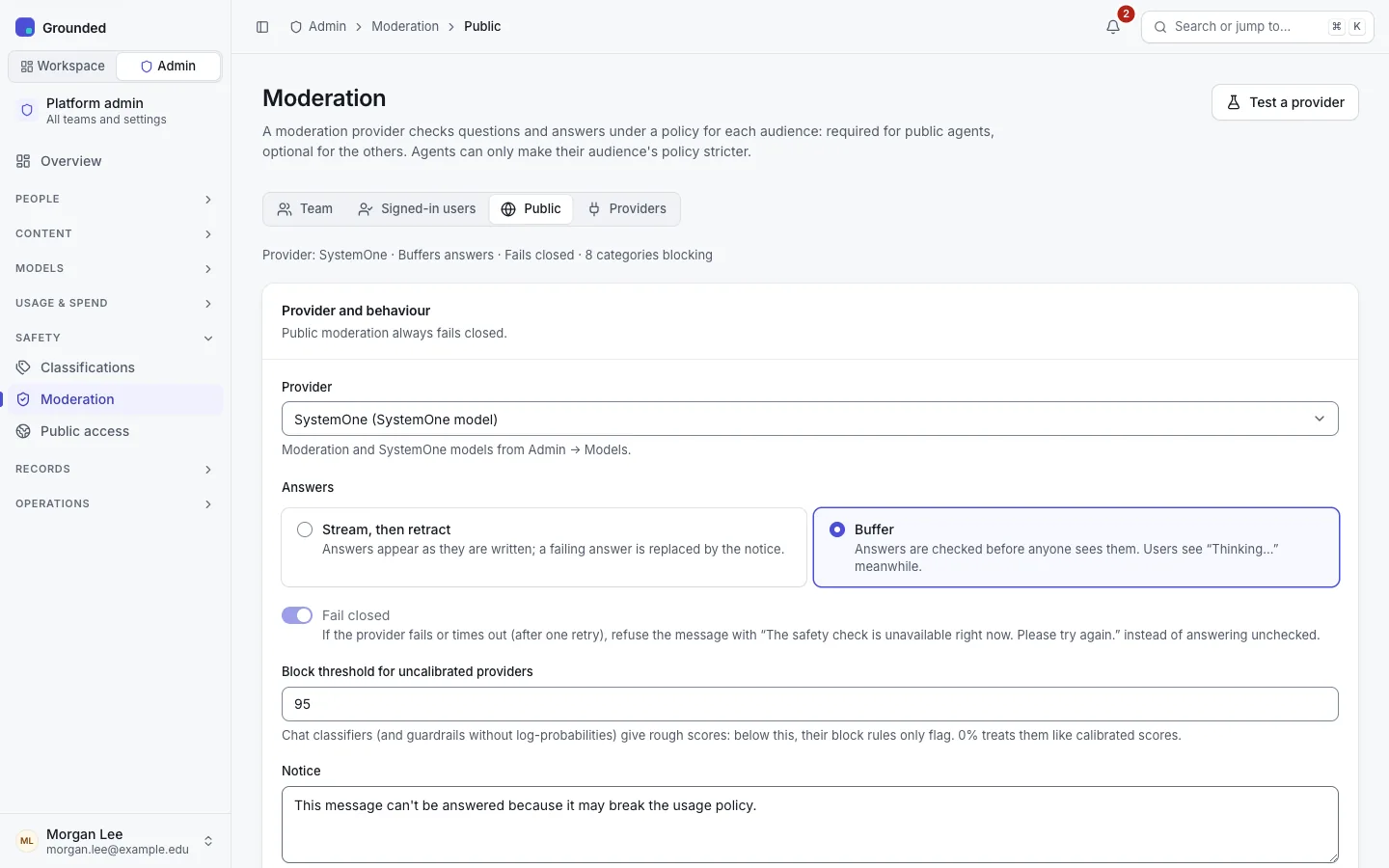 Admin, Moderation: the policy for the public audience with a threshold and action for each category.